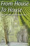 From house to house : the endless adventure of politics and wine : the times and life of Sir David Mitchell : an autobiography