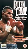 Fallen Champ, the Untold Story of Mike Tyson [VHS]