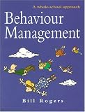 Behaviour Management: A Whole-School Approach