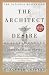 Book The Architect of Desire: Beauty and Danger in the Stanford White Family