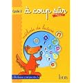 � coup s�r : M�thode de lecture, cycle 2 : CP, tome 1 (Fiches)