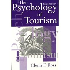 The Psychology of Tourism (Australian Studies in Tourism)