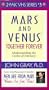 Mars and Venus Together Forever