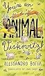 You're an Animal, Viskovitz!