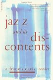 Jazz And Its Discontents: A Francis Davis Reader