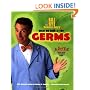 Bill Nye the Science Guy's Great Big Book of Tiny Germs