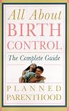 cover of All About Birth Control: A Complete Guide
