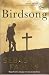 Birdsong - Special Edition (With Exclusive Author Commentary)