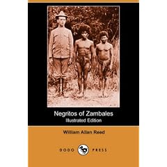 Negritos of Zambales (Illustrated Edition) (Dodo Press)