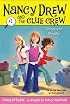 Sleepover Sleuths (Nancy Drew and the Clue Crew #1)