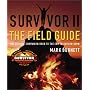 Survivor II: The Field Guide