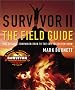 Survivor II: The Field Guide Survivor II: The Field Guide