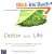 Detox your Life - Wie Sie Ihren K�rper beim Entgiften unterst�tzen und sich von Belastungen befreien: Mit Rezepten und Ihrem Detox-Wochenplan