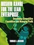 Hoshin Kanri for the Lean Enterprise: Developing Competitive Capabilities and Managing Profit