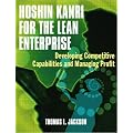 Hoshin Kanri for the Lean Enterprise: Developing Competitive Capabilities and Managing Profit