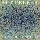 Revue Art Pepper  / Arthur's Blues
