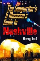 The Songwriter's and Musician's guide to Nashville