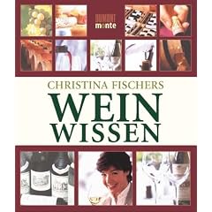 Christina Fischers Weinwissen