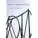 A Question of Gravity and Light (Camino Del Sol)