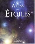 Grand Atlas Des Etoiles -Le