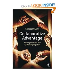 Collaborative Advantage: How Organisations Win by Working Together