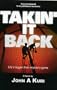 Takin' It Back: Life's Bigger Than Anyone's Game
