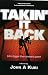 Book Takin' It Back: Life's Bigger Than Anyone's Game