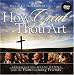 Bill and Gloria Gaither and Their Homecoming Friends: How Great Thou Art [2007] (REGION 1) (NTSC)