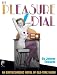 The Pleasure Dial: An Erotocomedic Novel of Old-Time Radio