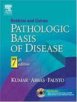 Robbins & Cotran Pathologic Basis of Disease: With STUDENT CONSULT Online Access
