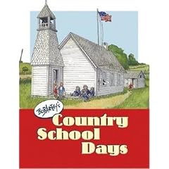 Bob Artley's Country School Days: From the Memories of a Former Kid