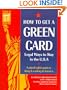 How to Get a Green Card: Legal Ways to Stay in the U.S.A. (3rd ed)