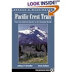 Pacific Crest Trail: Oregon And Washington: From The California Border To The Canadian Border... by  Andy Selters and Jeffrey P. Schaffer