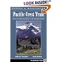 Pacific Crest Trail: Oregon And Washington: From The California Border To The Canadian Border (Pacific Crest Trail)