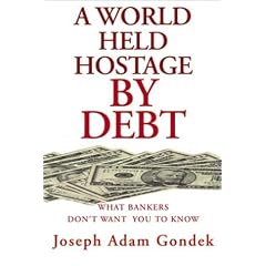 A World Held Hostage by Debt