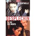 La Sentinelle / La Vie des morts
