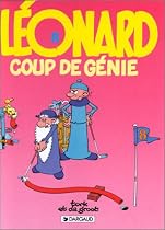 L&eacute;onard 08 - coup de g&eacute;nie indispensables BD