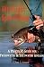 Ultralight Spin-Fishing: A Practical Guide for Freshwater and Saltwater Anglers