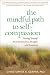 Mindful Path to Self-Compassion by Christopher K. Germer