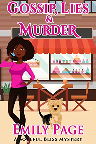 Gossip, Lies & Murder (A Soulful Bliss Mystery Book 2)