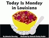 Today Is Monday In Louisiana