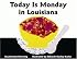 Today Is Monday in Louisiana