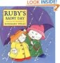 Ruby's Rainy Day (Max and Ruby)