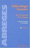 Embryologie humaine : De la mol�cule � la clinique