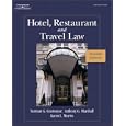 Hotel, Restaurant, and Travel Law (Hotel, Restaurant and Travel Law) by Karen Morris, Norman Cournoyer, and Anthony Marshall