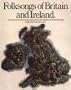 Folksongs Of Britain And Ireland (Vocal Songbooks)
