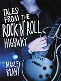 Tales from the Rock n Roll Highway