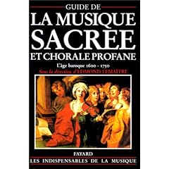 Guide de la musique sacr�e et chorale profane