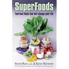 SuperFoods: Fourteen Foods That Will Change Your Life