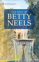 No Need to Say Goodbye (Reader's Choice) (Harlequin Romance, 3036)